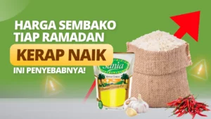 Harga Sembako Tiap Ramadan Kerap Naik, Ini Penyebabnya!
